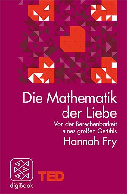 E-Book (epub) Die Mathematik der Liebe von Hannah Fry