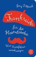 E-Book (epub) Frankreich für die Hosentasche von Jörg Zipprick