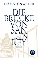 E-Book (epub) Die Brücke von San Luis Rey von Thornton Wilder