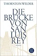 E-Book (epub) Die Brücke von San Luis Rey von Thornton Wilder
