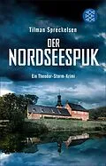E-Book (epub) Der Nordseespuk von Tilman Spreckelsen
