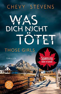 E-Book (epub) Was dich nicht tötet  Those Girls von Chevy Stevens