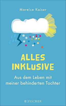 E-Book (epub) Alles inklusive von Mareice Kaiser