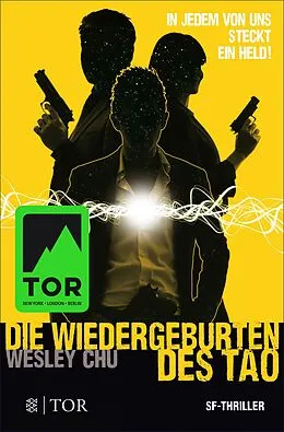 E-Book (epub) Die Wiedergeburten des Tao von Wesley Chu