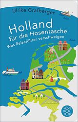 E-Book (epub) Holland für die Hosentasche von Ulrike Grafberger