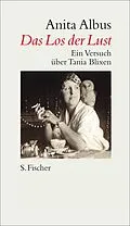 E-Book (epub) Das Los der Lust von Anita Albus