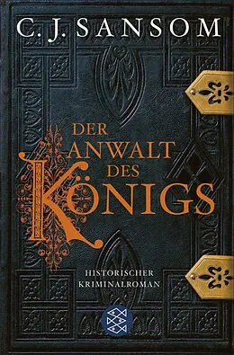 E-Book (epub) Der Anwalt des Königs von C.J. Sansom