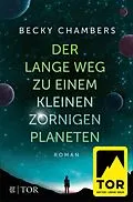 E-Book (epub) Der lange Weg zu einem kleinen zornigen Planeten von Becky Chambers