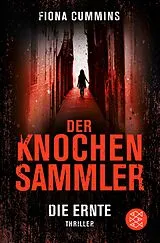 E-Book (epub) Der Knochensammler - Die Ernte von Fiona Cummins
