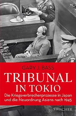 E-Book (epub) Tribunal in Tokio von Gary J. Bass