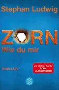 E-Book (epub) Zorn - Wie du mir von Stephan Ludwig