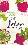 E-Book (epub) Zwei Leben lang von Rebecca Done