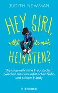 E-Book (epub) Hey Siri, willst du mich heiraten? von Judith Newman