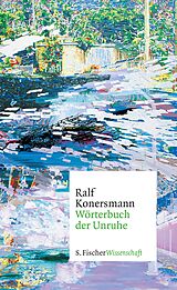 E-Book (epub) Wörterbuch der Unruhe von Ralf Konersmann