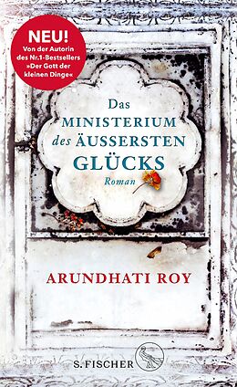 E-Book (epub) Das Ministerium des äußersten Glücks von Arundhati Roy