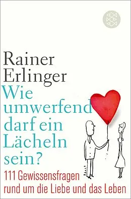 E-Book (epub) Wie umwerfend darf ein Lächeln sein? von Rainer Erlinger