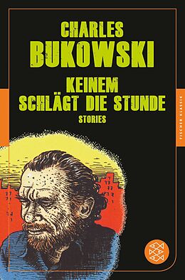 E-Book (epub) Keinem schlägt die Stunde von Charles Bukowski