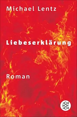 E-Book (epub) Liebeserklärung von Michael Lentz