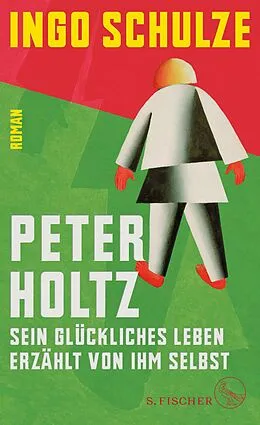 E-Book (epub) Peter Holtz von Ingo Schulze