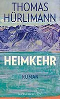 E-Book (epub) Heimkehr von Thomas Hürlimann