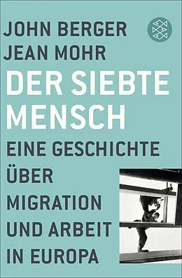 E-Book (epub) Der siebte Mensch von John Berger, Jean Mohr
