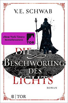 E-Book (epub) Die Beschwörung des Lichts von V. E. Schwab