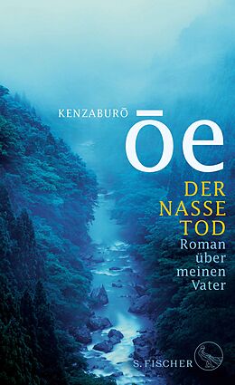 E-Book (epub) Der nasse Tod von Kenzaburô Ôe