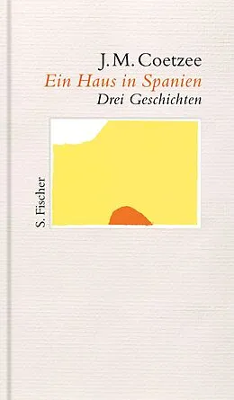 E-Book (epub) Ein Haus in Spanien von J.M. Coetzee