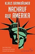 E-Book (epub) Nachruf auf Amerika von Klaus Brinkbäumer