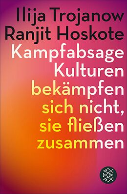 E-Book (epub) Kampfabsage von Ilija Trojanow, Ranjit Hoskote