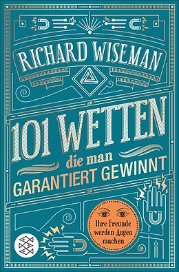 E-Book (epub) 101 Wetten, die man garantiert gewinnt von Richard Wiseman