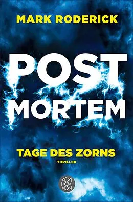 E-Book (epub) Post Mortem - Tage des Zorns von Mark Roderick