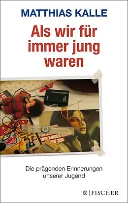 E-Book (epub) Als wir für immer jung waren von Matthias Kalle