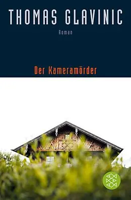 E-Book (epub) Der Kameramörder von Thomas Glavinic
