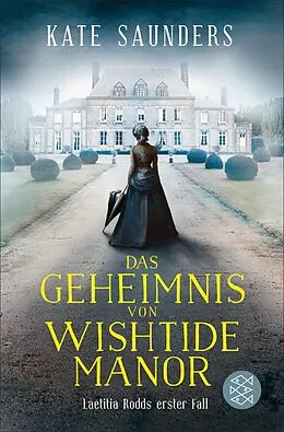 E-Book (epub) Das Geheimnis von Wishtide Manor von Kate Saunders