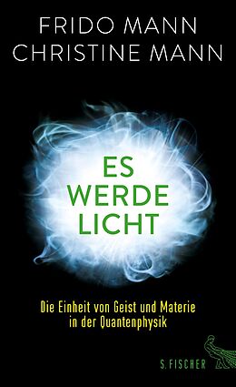 E-Book (epub) Es werde Licht von Frido Mann, Christine Mann