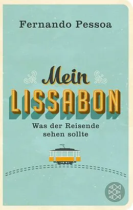E-Book (epub) Mein Lissabon von Fernando Pessoa