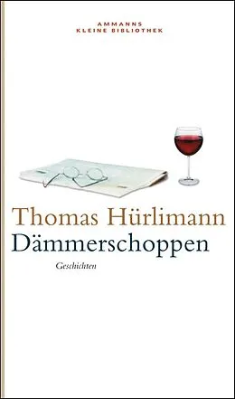 E-Book (epub) Dämmerschoppen von Thomas Hürlimann