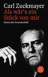E-Book (epub) Als wär's ein Stück von mir von Carl Zuckmayer