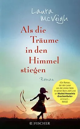 E-Book (epub) Als die Träume in den Himmel stiegen von Laura McVeigh