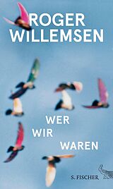 E-Book (epub) Wer wir waren von Roger Willemsen