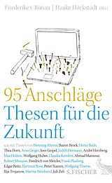 E-Book (epub) 95 Anschläge  Thesen für die Zukunft von 