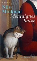 E-Book (epub) Montaignes Katze von Nils Minkmar