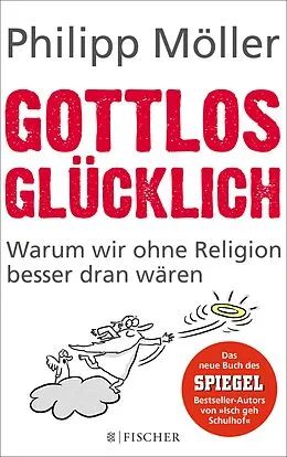 E-Book (epub) Gottlos glücklich von Philipp Möller