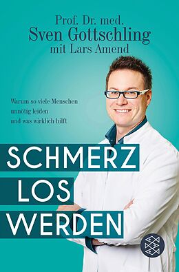 E-Book (epub) Schmerz Los Werden von Lars Amend, Sven Gottschling