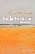 E-Book (epub) Jeder hat. Niemand darf. von Katja Riemann