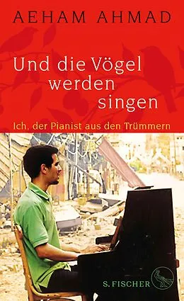 E-Book (epub) Und die Vögel werden singen von Aeham Ahmad