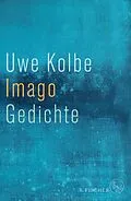 E-Book (epub) Imago von Uwe Kolbe