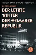 E-Book (epub) Die Totengräber von Rüdiger Barth, Hauke Friederichs