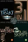 E-Book (epub) Der Trakt / Das Wesen / Das Skript - Drei Strobel-Thriller in einem Band von Arno Strobel